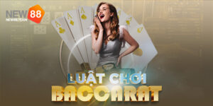 Luật chơi Baccarat