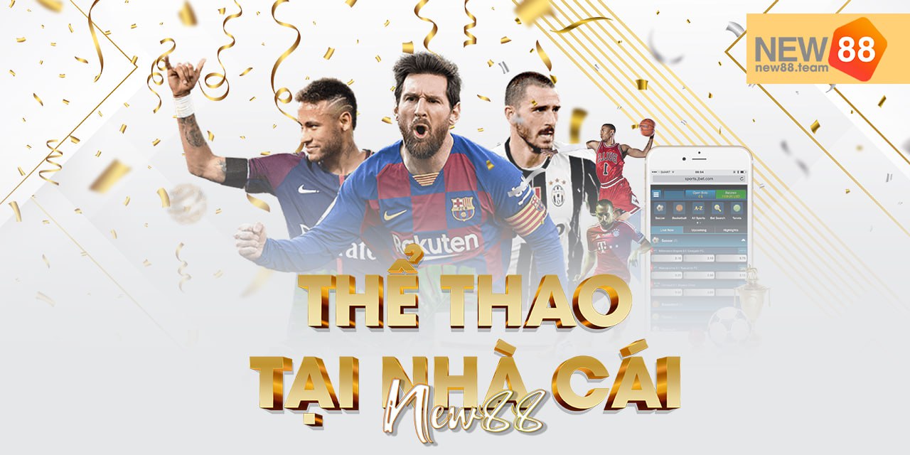 Thể thao tại Nhà cái New88 - Đỉnh cao và Uy tín